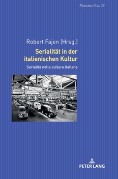 Hardcover Serialitaet in der italienischen Kultur: Serialità nella cultura italiana [German] Book
