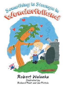 Paperback Something is Strange in Wunderfulland Book