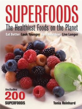 Paperback Superfoods: The Healthiest Foods on the Planet Book