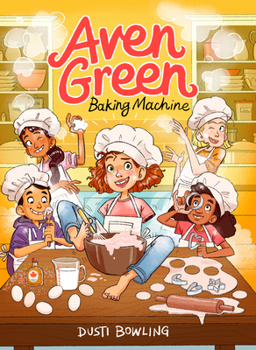 Aven Green Baking Machine - Book #2 of the Aven Green