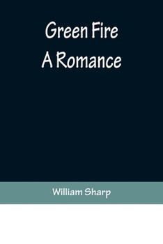 Paperback Green Fire: A Romance Book