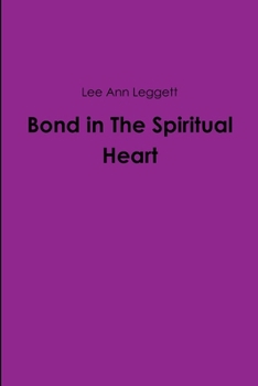 Paperback Bond in The Spiritual Heart Book