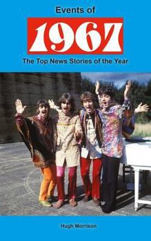 Paperback Events of 1967: the top news stories of the year Book