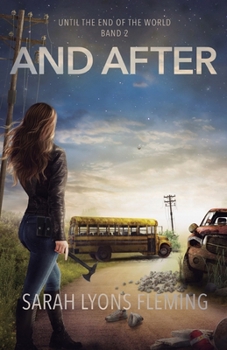 And After (Until the End of the World) (German Edition)