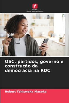 Paperback OSC, partidos, governo e construção da democracia na RDC [Portuguese] Book