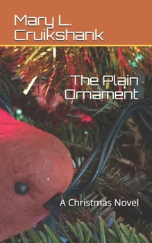 Paperback The Plain Ornament: A Christmas Novel Book