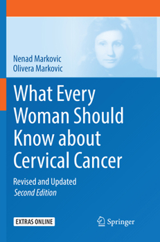 Paperback What Every Woman Should Know about Cervical Cancer: Revised and Updated Book