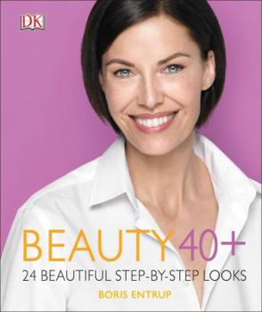 Hardcover Beauty 40+: 24 Beautiful Step-By-Step Looks Book