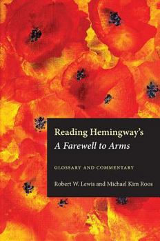 Paperback Reading Hemingway's a Farewell to Arms: Glossary and Commentary Book