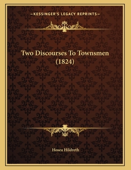 Paperback Two Discourses To Townsmen (1824) Book