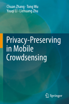 Paperback Privacy-Preserving in Mobile Crowdsensing Book