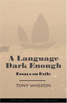 Paperback A Language Dark Enough: Essays on Exile Book