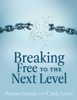 Paperback Breaking Free to the Next Level Book