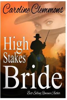 Paperback High Stakes Bride: Men Of Stone Mountain, Book 2 Book