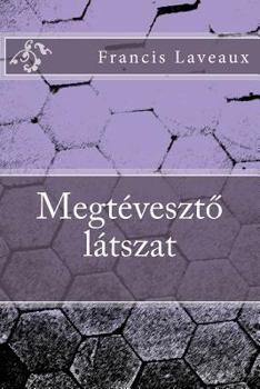 Paperback Megtévesztö Látszat [Hungarian] Book