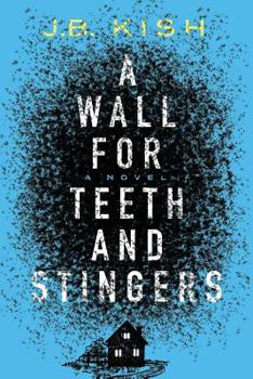 Paperback A Wall for Teeth and Stingers Book