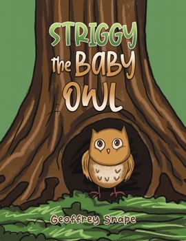 Paperback Striggy the Baby Owl Book