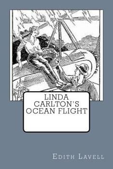 Linda Carlton's Ocean Flight - Book #2 of the Linda Carlton Series