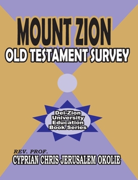 Paperback Mount Zion Old Testament Survey Book