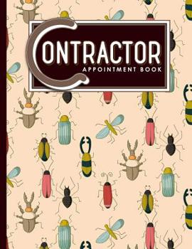 Paperback Contractor Appointment Book: 7 Columns Appointment Diary, Appointment Scheduler Book, Daily Appointments, Cute Insects & Bugs Cover Book