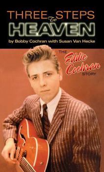 Hardcover Three Steps to Heaven: The Eddie Cochran Story Book