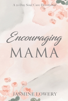 Paperback Encouraging Mama Book