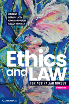 Paperback Ethics and Law for Australian Nurses Book