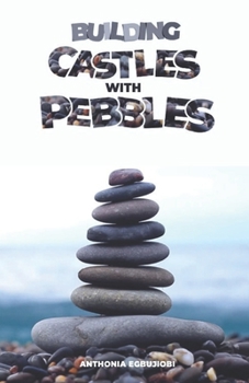 Paperback Building Castles with Pebbles Book