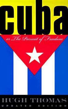 Paperback Cuba or the Pursuit of Freedom Book