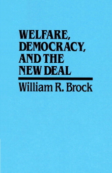 Paperback Welfare, Democracy and the New Deal Book