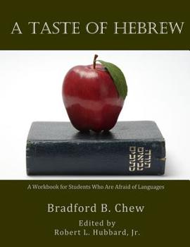 Paperback A Taste of Hebrew: A Workbook for Students Who are Afraid of Languages Book