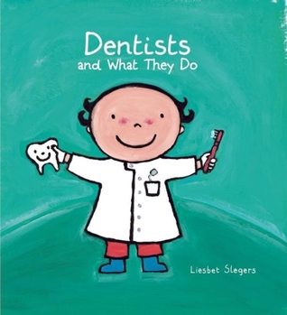 Hardcover Dentists and What They Do Book