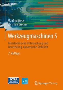 Paperback Werkzeugmaschinen 5: Messtechnische Untersuchung Und Beurteilung, Dynamische Stabilität [German] Book