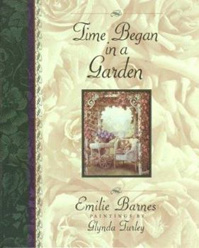 Hardcover Time Began in a Garden Book