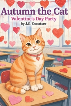 Autumn the Cat: Valentine's Day Party