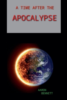 Paperback A Time After the Apocalypse Book