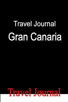 Paperback Travel Journal Gran Canaria Book