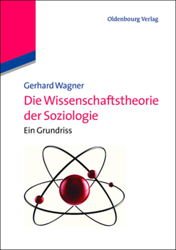 Paperback Die Wissenschaftstheorie der Soziologie [German] Book