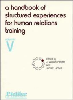 Paperback A Handbook of Structured Experiences for Human Relations Training, Volume 5 Book