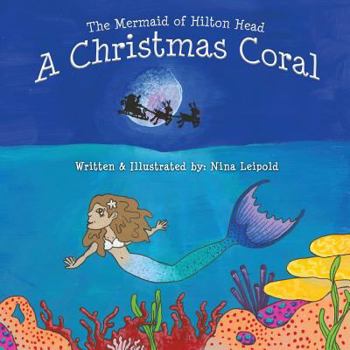 Paperback The Mermaid of Hilton Head: A Christmas Coral Book
