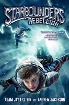 Rebellion - Book #2 of the Starbounders