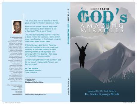 Paperback Blind Faith: God's Amazing Miracles Book