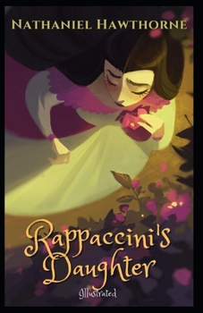 Paperback Rappaccini's Daughter: Illustrated Book