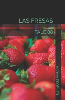 Paperback Las Fresas: Tale 88 [Spanish] Book