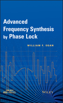 Hardcover Advanced Frequency Synthesis by Phase Lock Book