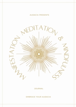 Manifestation, Meditation, and Mindfulness Journal: Citrine Version