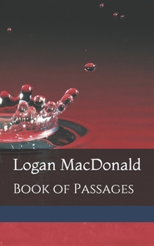 Logan MacDonald: Book of Passages