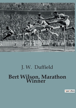 Bert Wilson, Marathon Winner