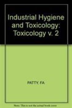 Hardcover Industrial Hygiene and Toxicology, 2 Book