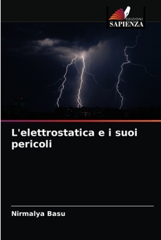 Paperback L'elettrostatica e i suoi pericoli [Italian] Book